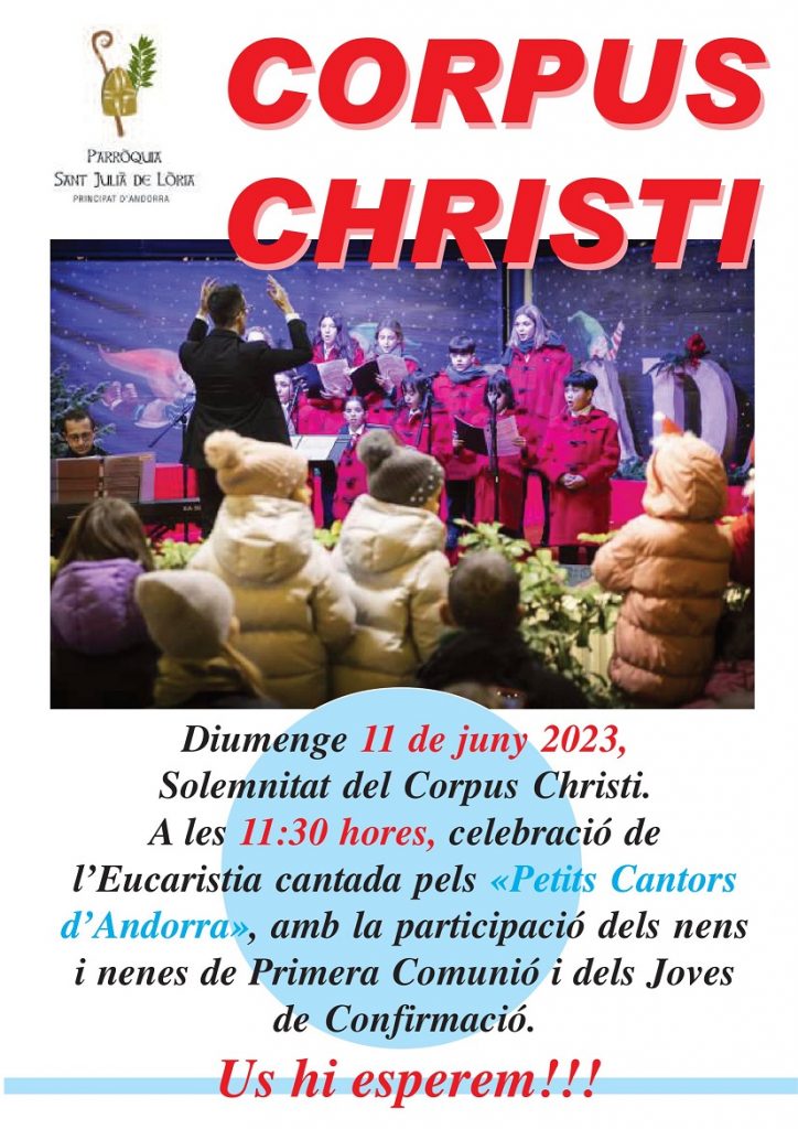 Corpus Christi. Eucaristia cantada pels "Petits Cantors d'Andorra" @ Església de Sant Julià de Lòria