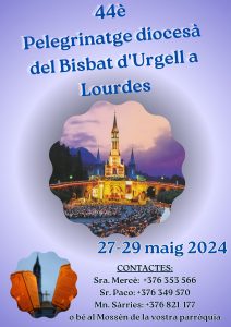 Programa del 44è Pelegrinatge diocesà al Santuari de la Mare de Déu de Lourdes @ Lourdes