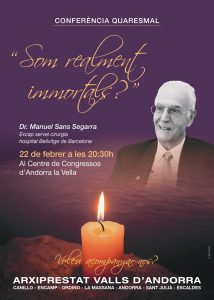 Conferència Quaresmal: Som realment inmortals? Dr. Manuel Sans @ Centre de Congressos d’Andorra la Vella